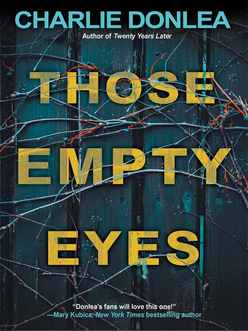 Title details for Those Empty Eyes by Charlie Donlea - Available